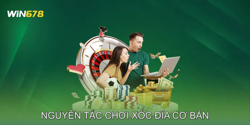 Nguyên Tắc Chơi Xóc Đĩa Cơ Bản
